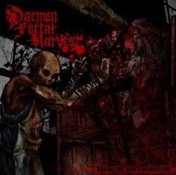 Daemon Foetal Harvest : Abducted and Compacted